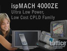 用于消费电子产品的ispMACH 4000ZE CPLD系列