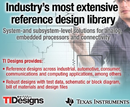 德州仪器推出业界最丰富的参考设计库 TI Designs