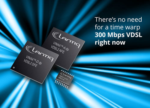 Lantiq推出全新300MbpsVDSL2光纤到分配点解决方案