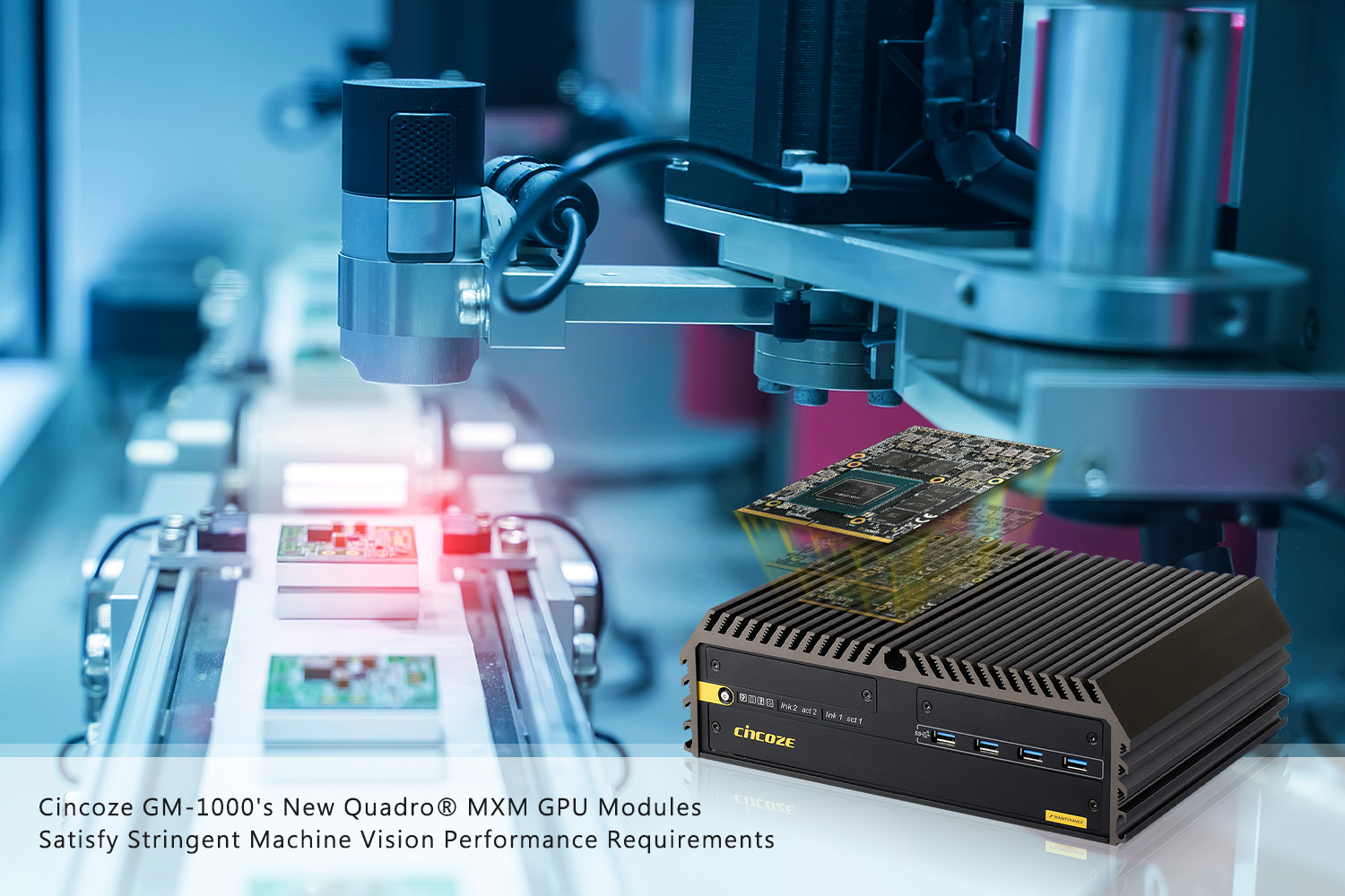 德承GM-1000导入全新的Quadro MXM GPU模块，满足机器视觉的效能需求