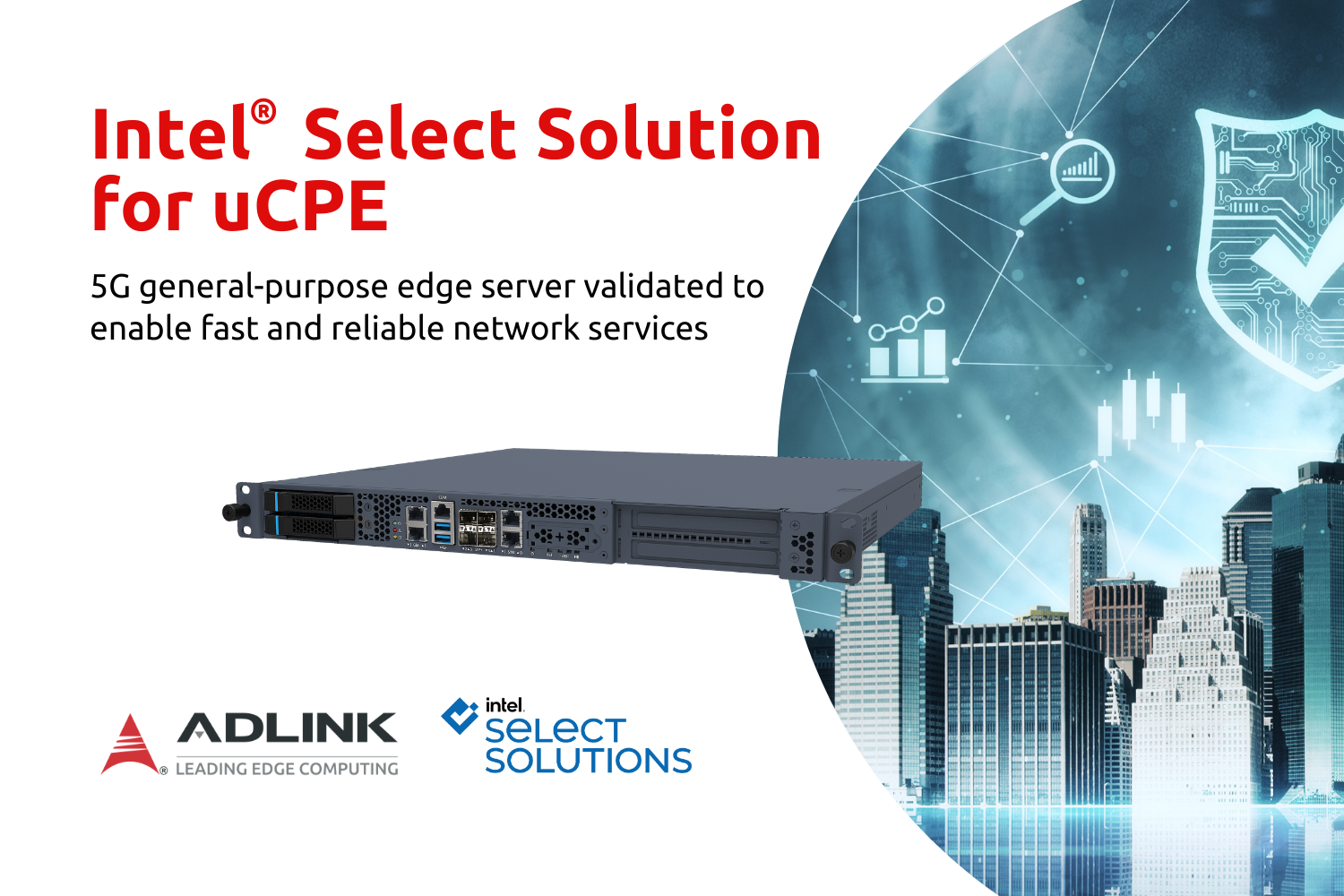 凌华科技MECS-6110边缘服务器通过面向通用客户端设备（uCPE）的英特尔精选解决方案认证