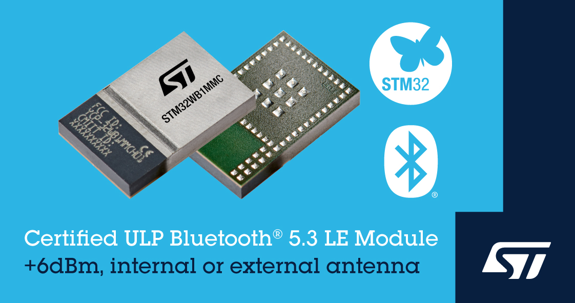 意法半导体推出STM32WB1MMC Bluetooth LE 认证模块