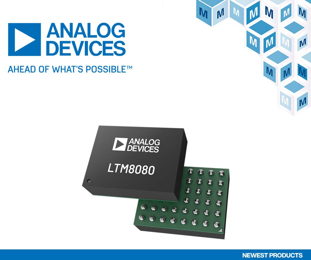 贸泽开售低噪声敏感型应用的ADI LTM8080 µModule稳压器